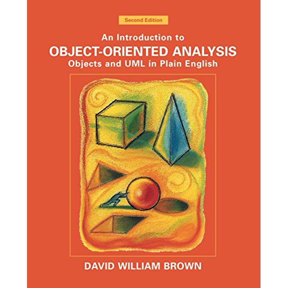 Pre-Owned An Introduction to Object-Oriented Analysis: Objects and UML in Plain English (Paperback) 0471371378 9780471371373