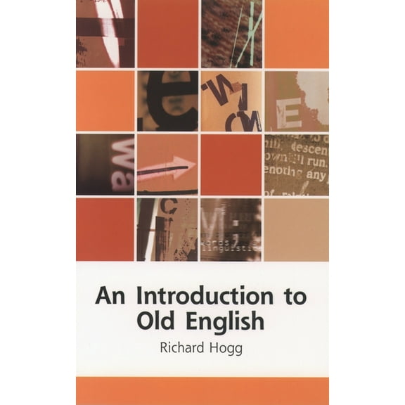 An Introduction to Old English, (Paperback)