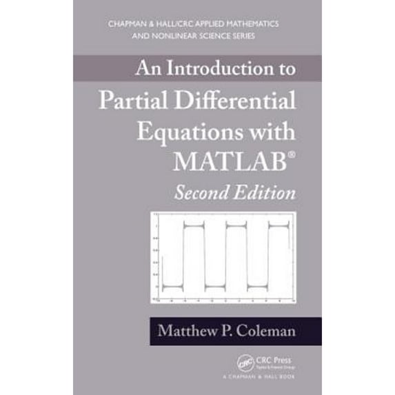 Pre-Owned An Introduction to Partial Differential Equations with MATLAB (Hardcover) 1439898464 9781439898468