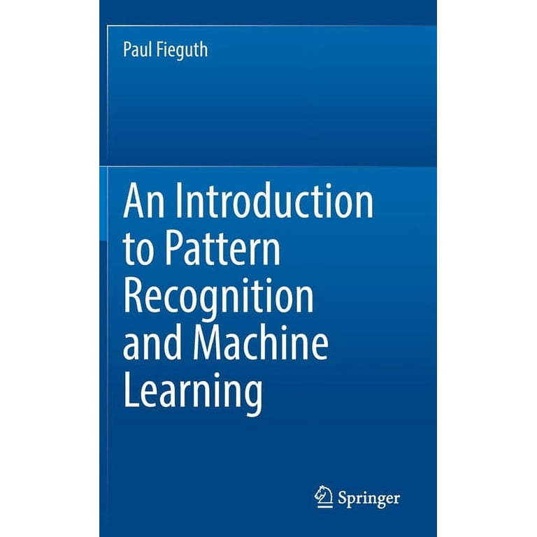 An Introduction to Pattern Recognition and Machine Learning