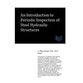 thumbnail image 1 of An Introduction to Periodic Inspection of Steel Hydraulic Structures, 1 of 1