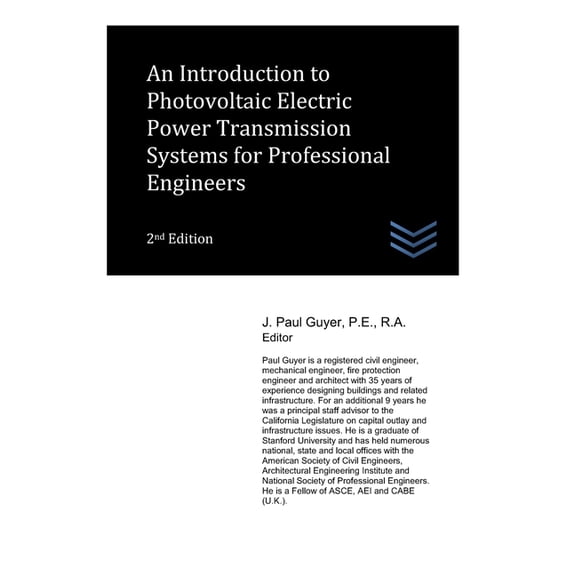 An Introduction to Photovoltaic Electric Power Transmission Systems for Professional Engineers (Paperback)