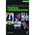 thumbnail image 1 of Pre-Owned An Introduction to Political Communication (Paperback) 0415596440 9780415596442, 1 of 1