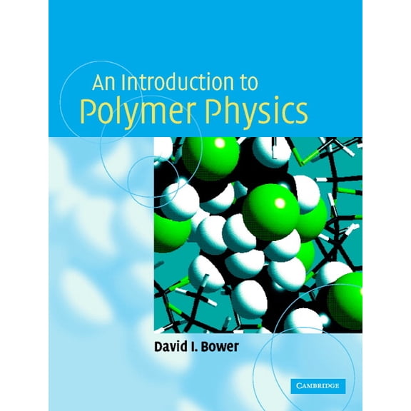 An Introduction to Polymer Physics, (Paperback)