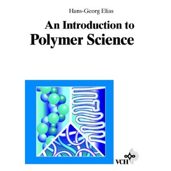 Pre-Owned An Introduction to Polymer Science (Hardcover) by Hans-Georg Elias
