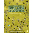 thumbnail image 1 of An Introduction to Population Geographies: Lives Across Space, (Paperback), 1 of 1