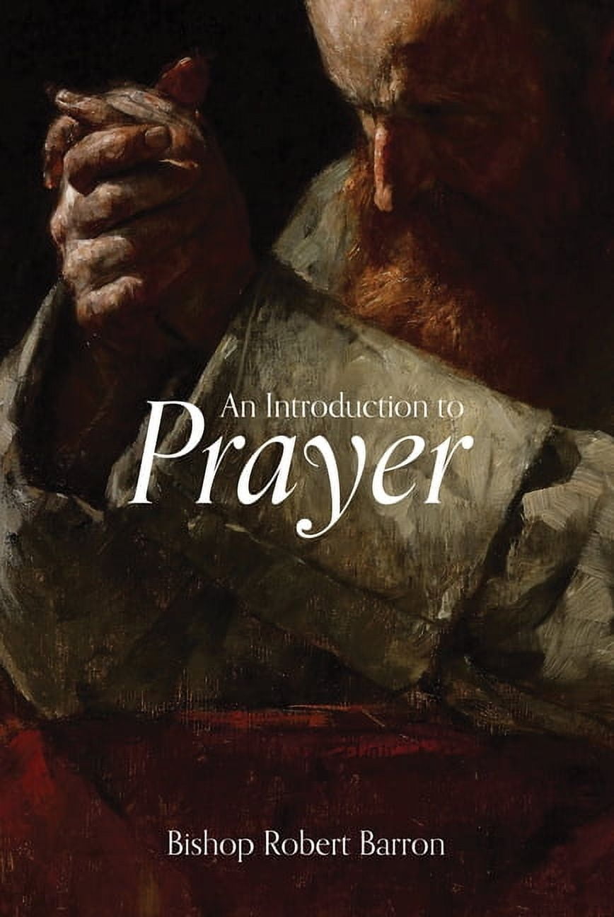 An Introduction to Prayer, (Paperback)