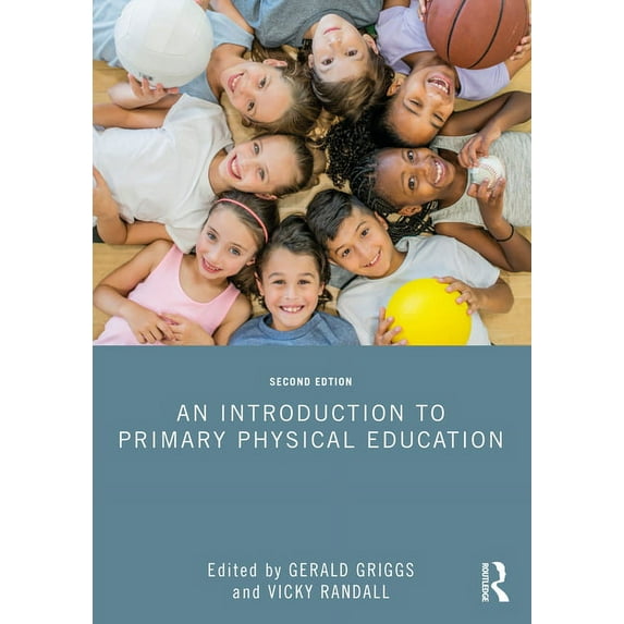 An Introduction to Primary Physical Education, (Paperback)