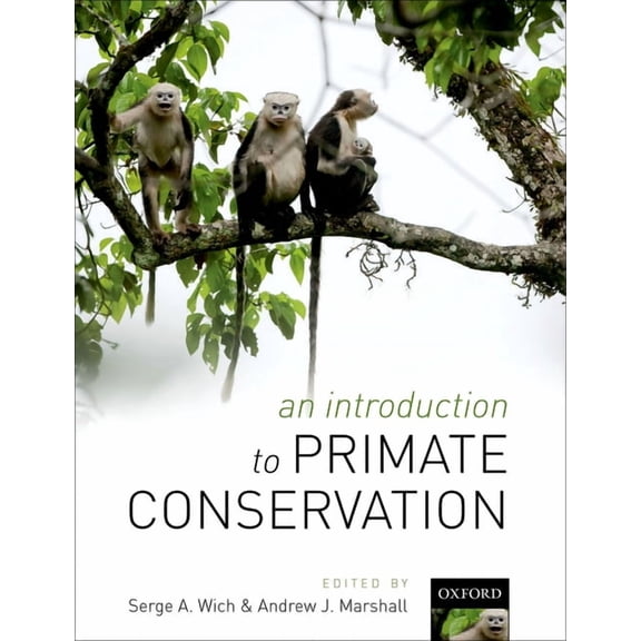 An Introduction to Primate Conservation (Paperback)