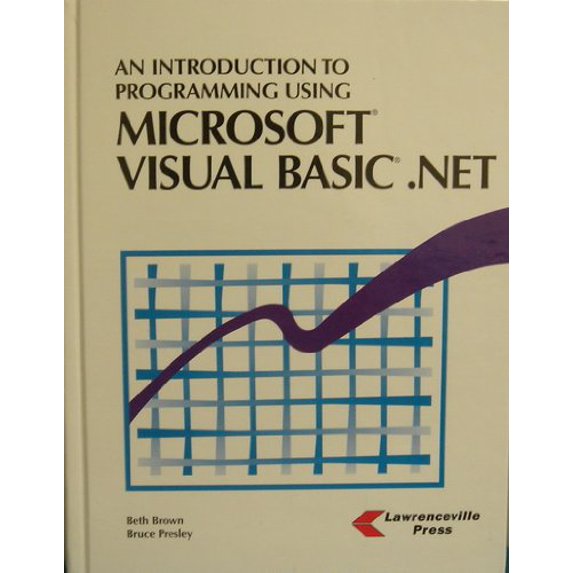 Pre-Owned Introduction to Programming Using Microsoft Visual Basic.Net (Hardcover) 1580030386 9781580030380