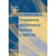 thumbnail image 1 of An Introduction to Programming and Numerical Methods in MATLAB, (Paperback), 1 of 1