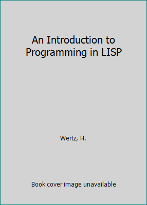 Pre-Owned An Introduction to Programming in LISP (Paperback) 0471914908 ...