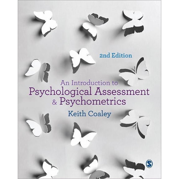 An Introduction to Psychological Assessment and Psychometrics, (Paperback)