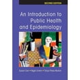 thumbnail image 1 of An Introduction to Public Health and Epidemiology, (Paperback), 1 of 1