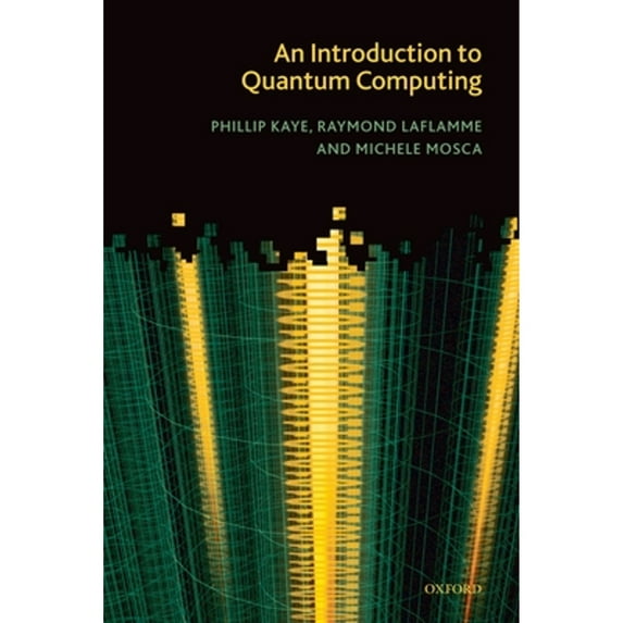 Pre-Owned An Introduction to Quantum Computing (Paperback) 019857049X 9780198570493