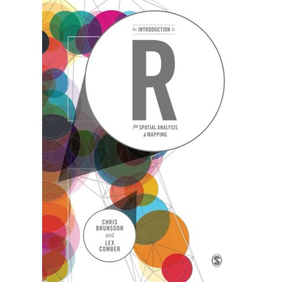 Pre-Owned An Introduction to R for Spatial Analysis and Mapping Paperback