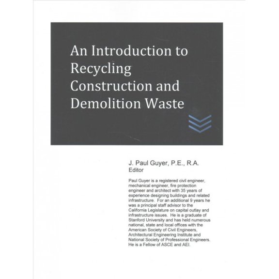 An Introduction to Recycling Construction and Demolition Waste