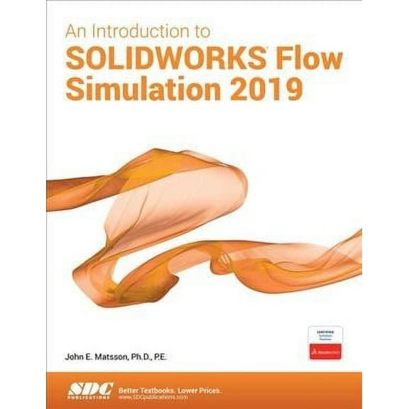 Pre-Owned An Introduction to SOLIDWORKS Flow Simulation 2019