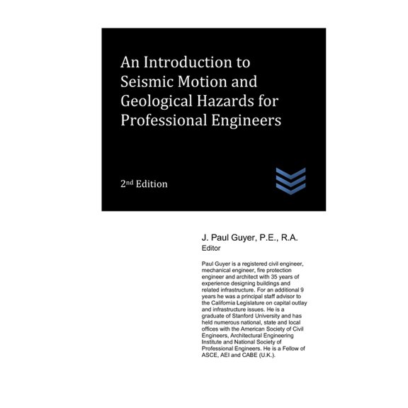 Structural Engineering An Introduction to Seismic Motion and Geological Hazards for Professional Engineers, (Paperback)