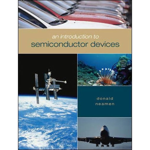 Pre-Owned An Introduction to Semiconductor Devices (Hardcover) 0072987561 9780072987560