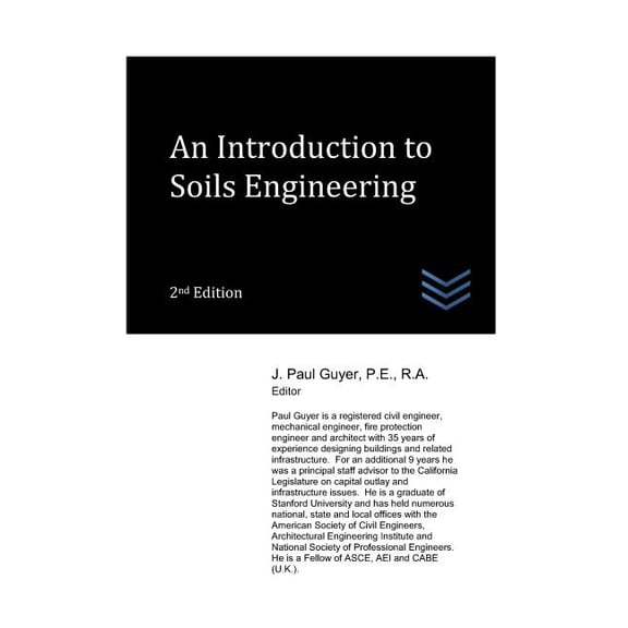 Geotechnical Engineering: An Introduction to Soils Engineering (Paperback)