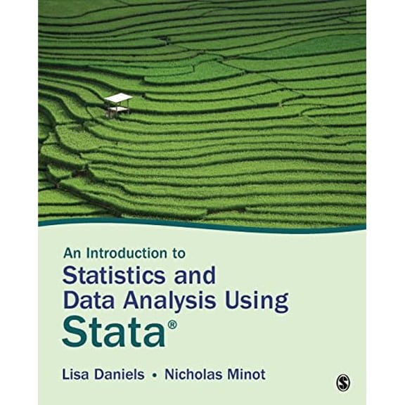 Pre-Owned An Introduction to Statistics and Data Analysis Using Stata(r): From Research Design to Final Report (Paperback) 1506371833 9781506371832