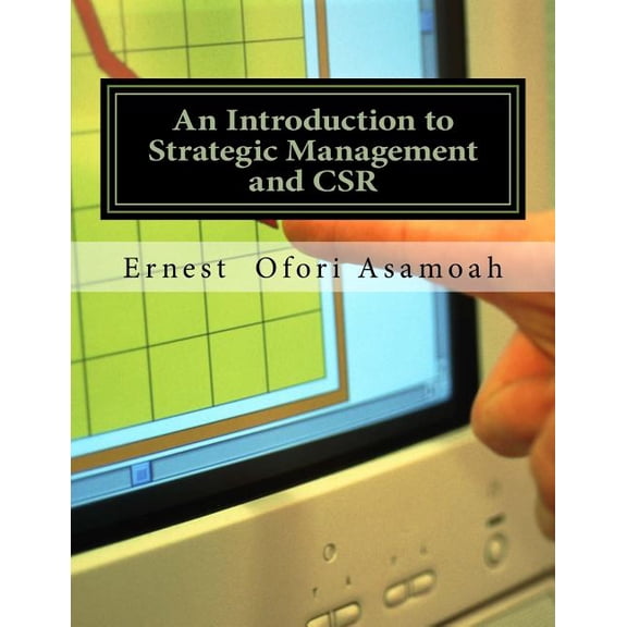 An Introduction to Strategic Management and CSR (Paperback)