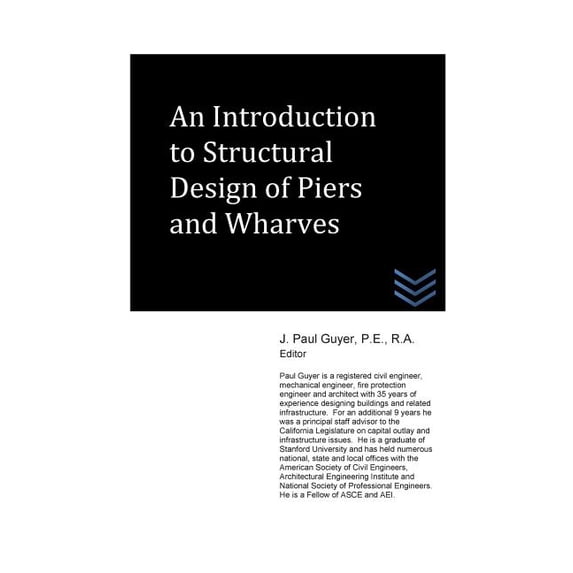 An Introduction to Structural Design of Piers and Wharves (Paperback)