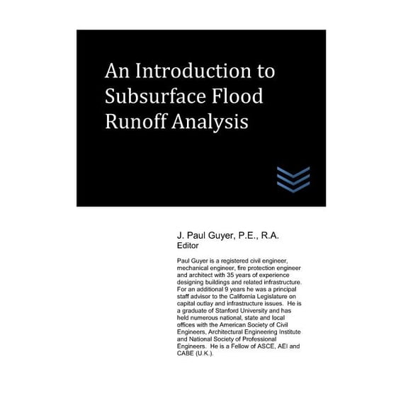 An Introduction to Subsurface Flood Runoff Analysis (Paperback)