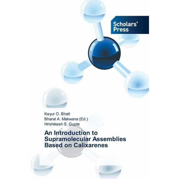 An Introduction to Supramolecular Assemblies Based on Calixarenes (Paperback)