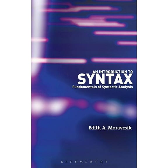 An Introduction to Syntax: Fundamentals of Syntactic Analysis, (Hardcover)