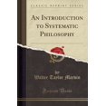 thumbnail image 1 of An Introduction to Systematic Philosophy (Classic Reprint), 1 of 1