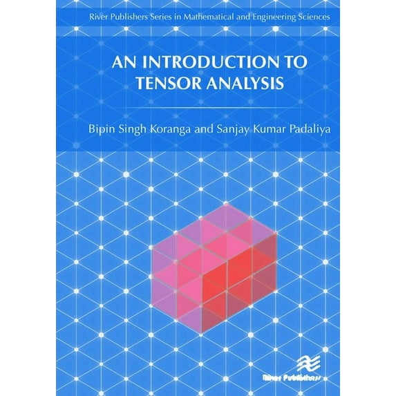 An Introduction to Tensor Analysis, (Hardcover)
