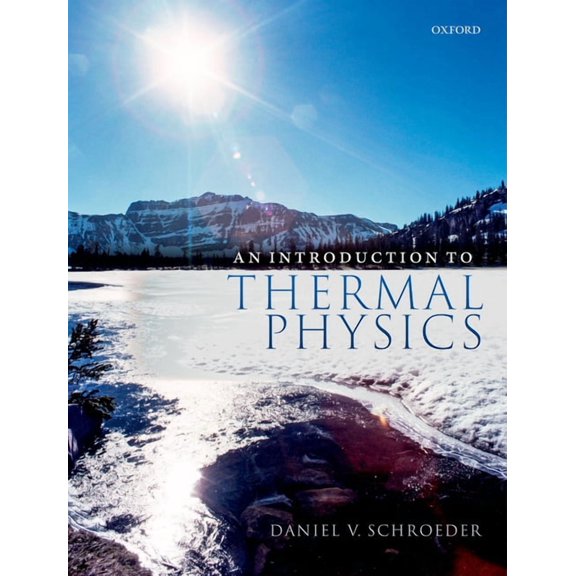 Introduction to Thermal Physics, (Hardcover)