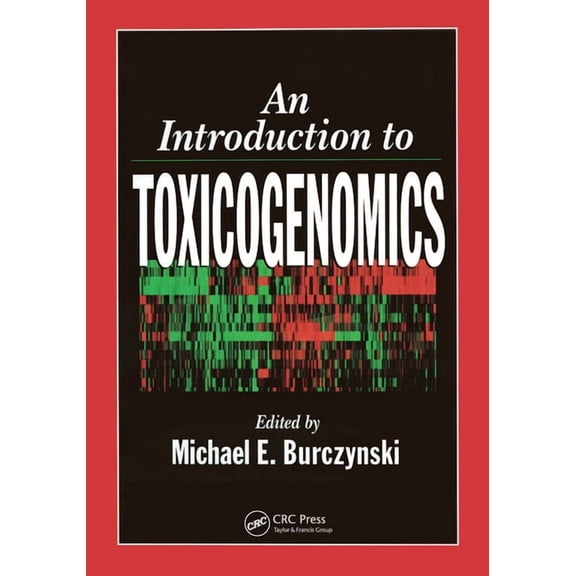An Introduction to Toxicogenomics, (Paperback)