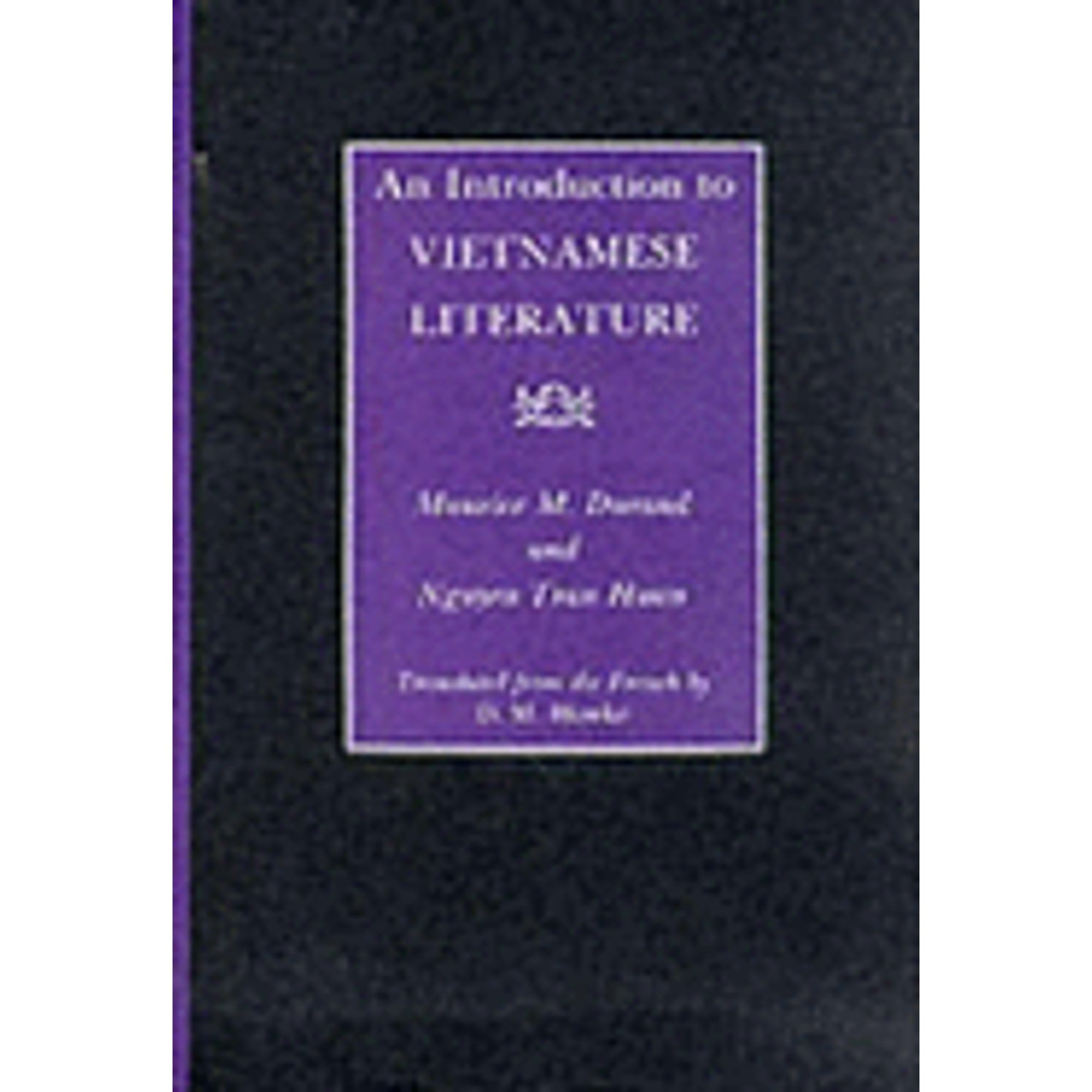 Pre-Owned An Introduction to Vietnamese Literature (Hardcover 9780231058520) by Maurice Durand, Nguyen T Huan