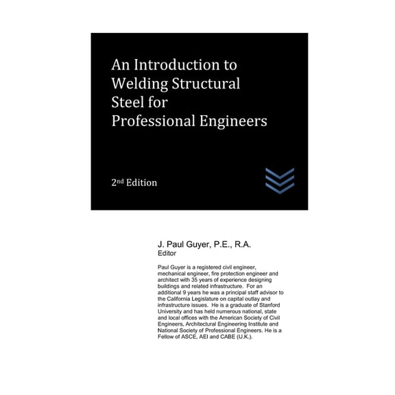 An Introduction to Welding Structural Steel for Professional Engineers (Paperback)