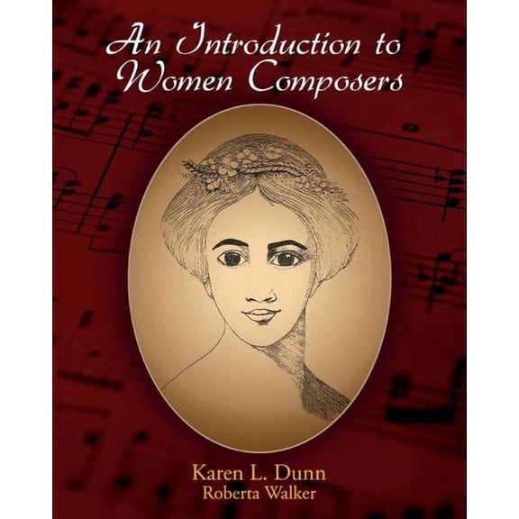 An Introduction to Women Composers, (Paperback)