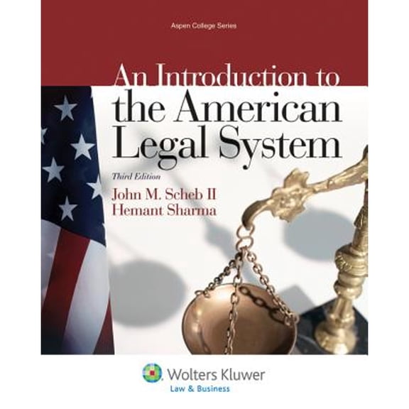 Pre-Owned An Introduction to the American Legal System, Third Edition (Paperback) 1454808969 9781454808961