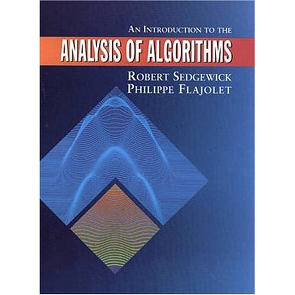 Pre-Owned An Introduction to the Analysis of Algorithms (Hardcover) 020140009X 9780201400090