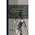 thumbnail image 1 of An Introduction to the Antitrust Laws, (Hardcover), 1 of 1