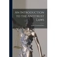 thumbnail image 1 of An Introduction to the Antitrust Laws (Paperback), 1 of 1