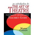 thumbnail image 1 of Pre-Owned An Introduction to - The Art of Theatre : A Comprehensive Text - Past, Present, and Future (Paperback) 9781566081405, 1 of 1