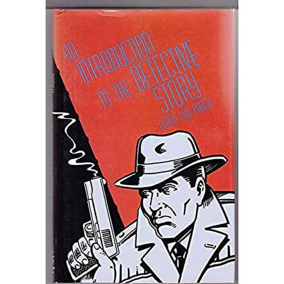 Pre-Owned An Introduction to the Detective Story (Hardcover) 9780879723774