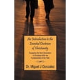 thumbnail image 1 of An Introduction to the Essential Doctrines of Christianity: Equipping the Next Generation of Christians With the Fundame, (Paperback), 1 of 1