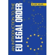 An Introduction to the EU Legal Order, Paperback
