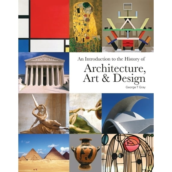 An Introduction to the History of Architecture, Art Design, (Paperback)