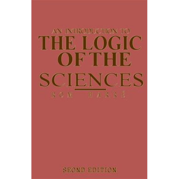 Pre-Owned An Introduction to the Logic of the Sciences, (Paperback)