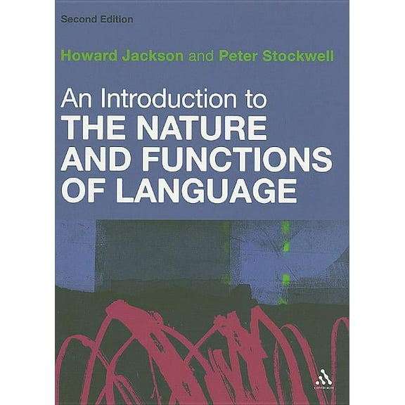 An Introduction to the Nature and Functions of Language: Second Edition, (Paperback)