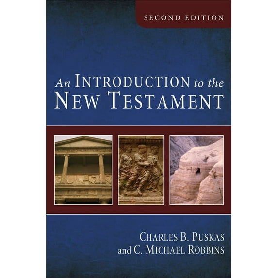 An Introduction to the New Testament, Second Edition (Paperback)